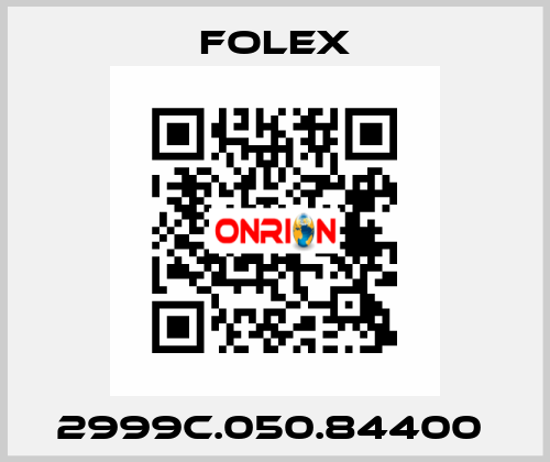 2999C.050.84400  Folex