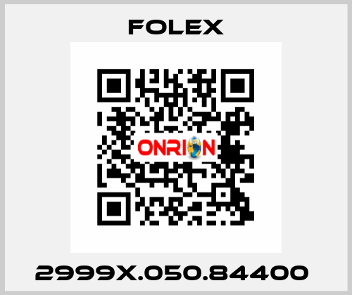 2999X.050.84400  Folex