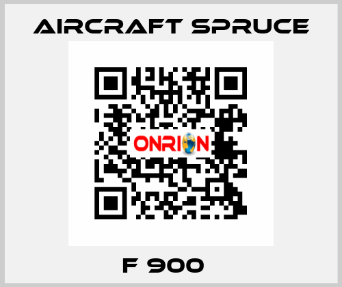 F 900   Aircraft Spruce