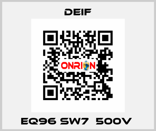 EQ96 sw7  500V  Deif