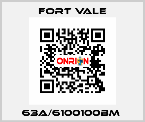 63A/6100100BM  Fort Vale