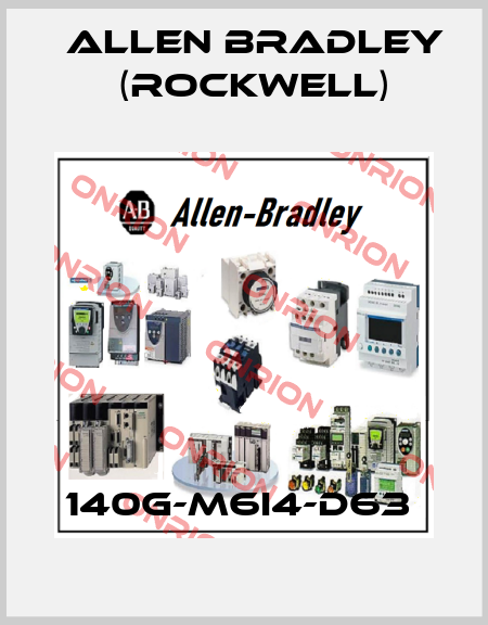 140G-M6I4-D63  Allen Bradley (Rockwell)