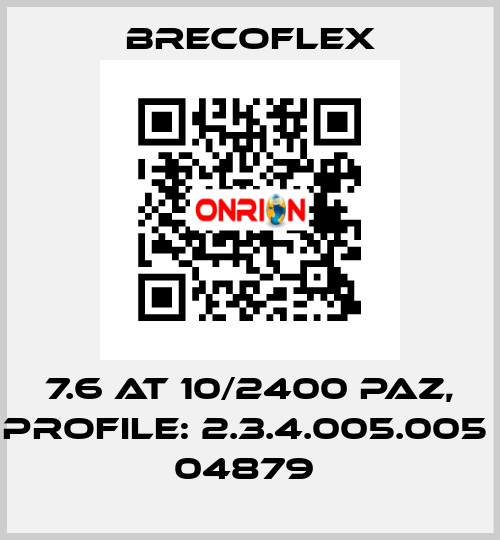 7.6 AT 10/2400 PAZ, PROFILE: 2.3.4.005.005  04879  Brecoflex