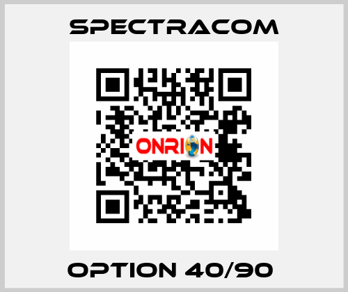 Option 40/90  SPECTRACOM