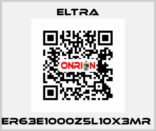 ER63E1000Z5L10X3MR  Eltra