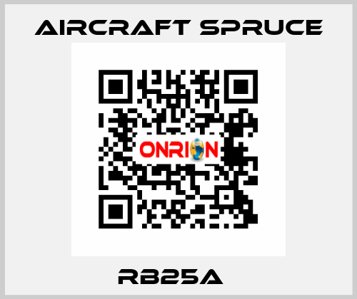 RB25A   Aircraft Spruce