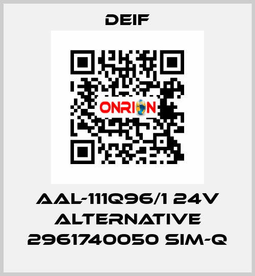 AAL-111Q96/1 24V alternative 2961740050 SIM-Q Deif