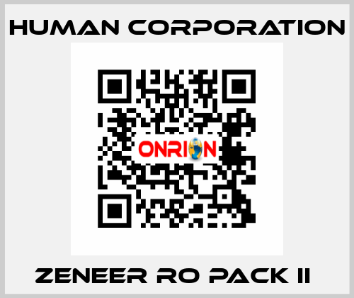 ZENEER RO PACK II  Human Corporation