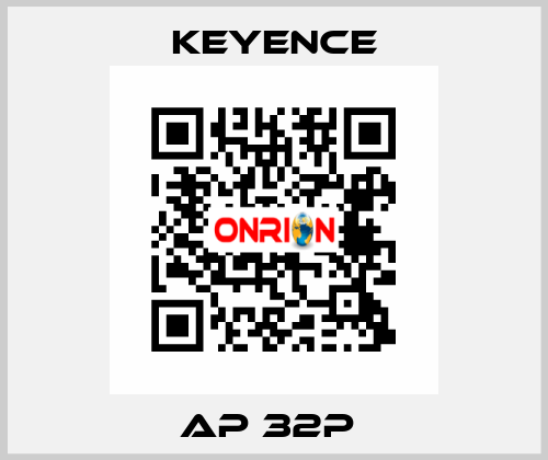 AP 32P  Keyence