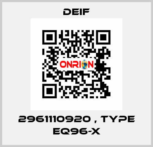 2961110920 , type EQ96-X Deif