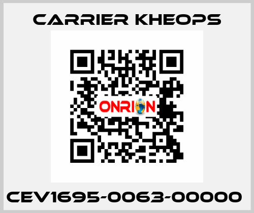 CEV1695-0063-00000  Carrier Kheops