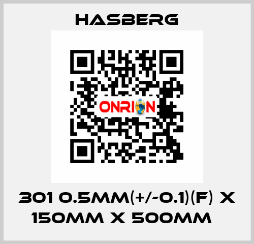 301 0.5mm(+/-0.1)(F) x 150mm x 500mm   Hasberg