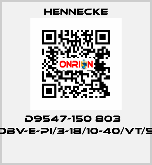 D9547-150 803   (DBV-E-PI/3-18/10-40/VT/S)  Hennecke