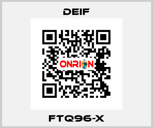 FTQ96-X Deif