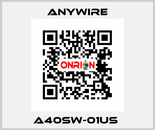 A40SW-01US  Anywire