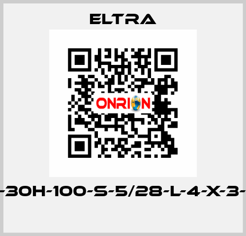 ER-30H-100-S-5/28-L-4-X-3-PA  Eltra