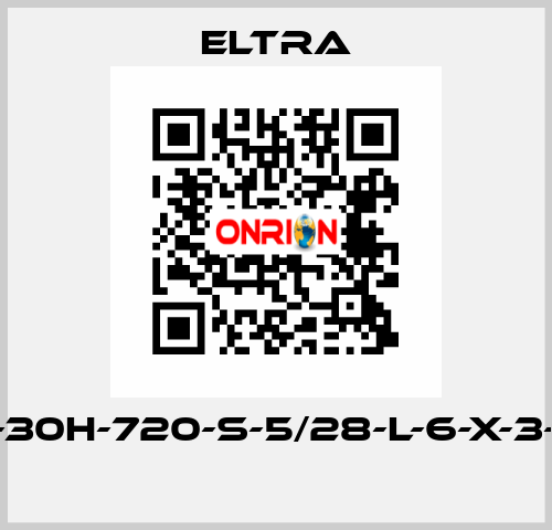 ER-30H-720-S-5/28-L-6-X-3-PA  Eltra