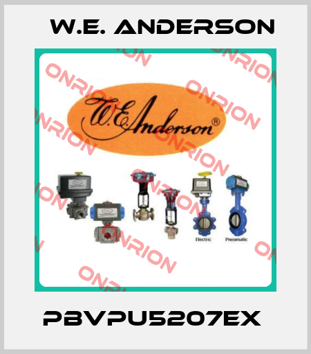 PBVPU5207EX  W.E. ANDERSON