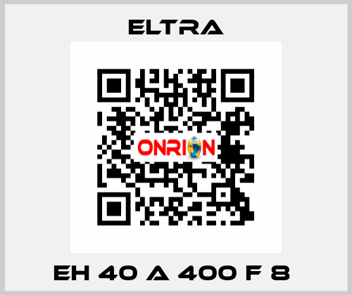 EH 40 A 400 F 8  Eltra