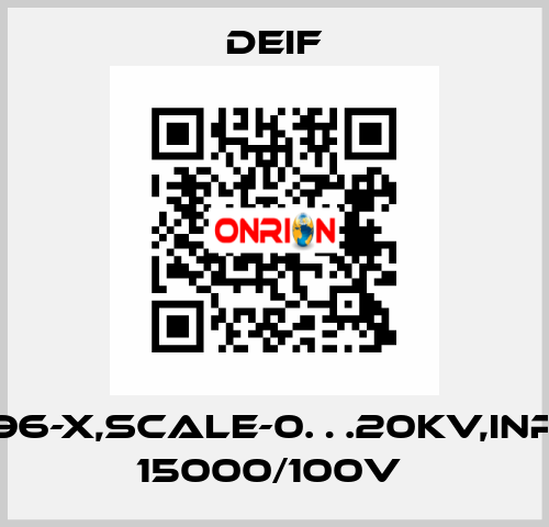 EQ96-X,SCALE-0…20KV,INPUT 15000/100V  Deif