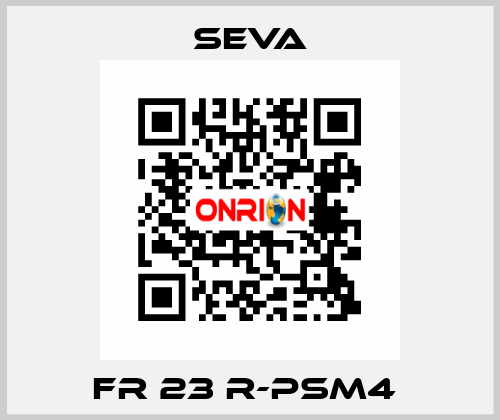 FR 23 R-PSM4  SEVA