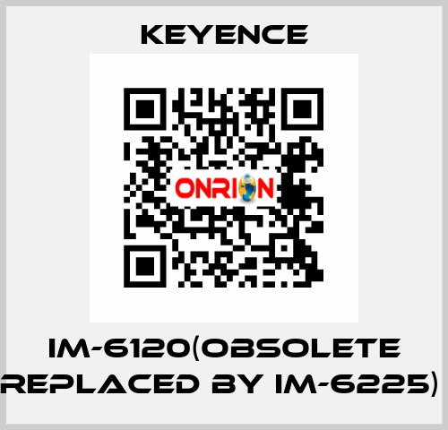 IM-6120(obsolete replaced by IM-6225)  Keyence