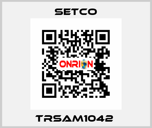 TRSAM1042  SETCO