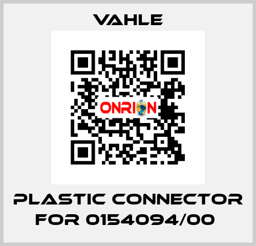 plastic connector for 0154094/00  Vahle