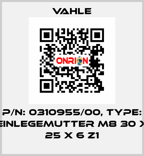 P/n: 0310955/00, Type: Einlegemutter M8 30 x 25 x 6 Z1 Vahle