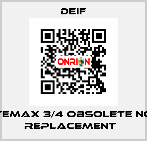 TEMAX 3/4 obsolete no replacement   Deif