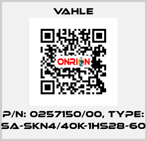 P/n: 0257150/00, Type: SA-SKN4/40K-1HS28-60 Vahle