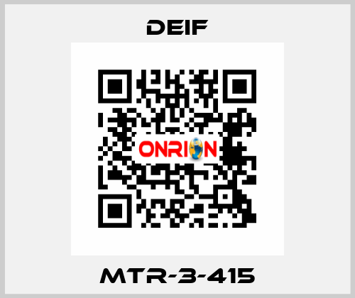 MTR-3-415 Deif