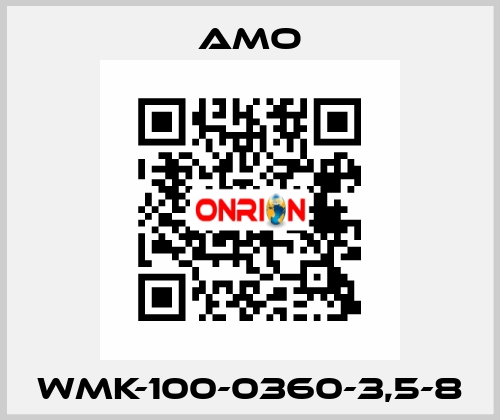 WMK-100-0360-3,5-8 Amo