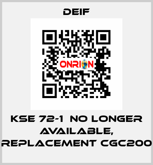 KSE 72-1  no longer available, replacement CGC200 Deif