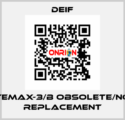 TEMAX-3/b obsolete/no replacement Deif