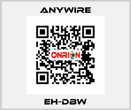 EH-DBW Anywire