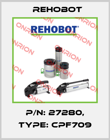p/n: 27280, Type: CPF709 Rehobot