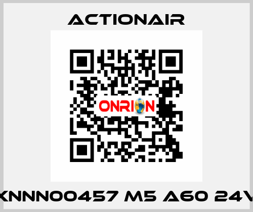 XNNN00457 M5 A60 24V Actionair