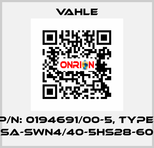 P/n: 0194691/00-5, Type: SA-SWN4/40-5HS28-60 Vahle