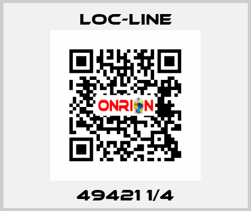 49421 1/4 Loc-Line