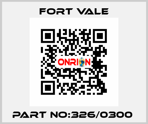 PART NO:326/0300  Fort Vale