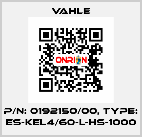 P/n: 0192150/00, Type: ES-KEL4/60-L-HS-1000 Vahle