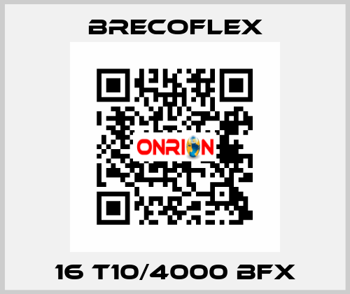 16 T10/4000 BFX Brecoflex