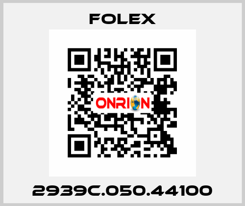 2939C.050.44100 Folex