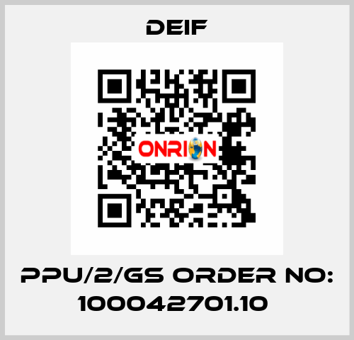 PPU/2/GS ORDER NO: 100042701.10  Deif