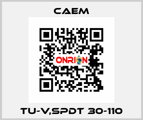 TU-V,SPDT 30-110 CAEM