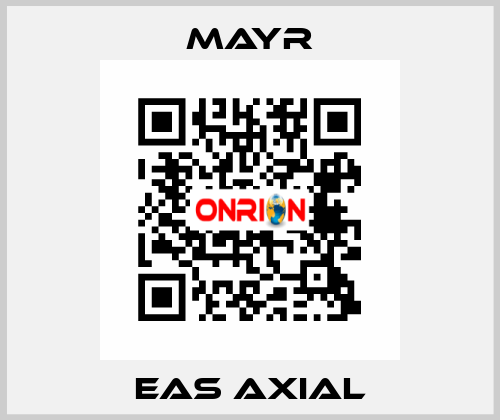 Eas Axial Mayr