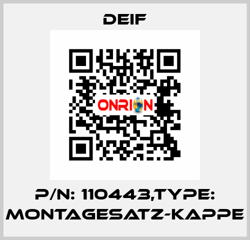 P/N: 110443,Type: MONTAGESATZ-KAPPE Deif