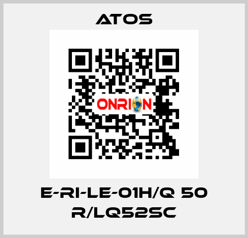 E-RI-LE-01H/Q 50 R/LQ52SC Atos