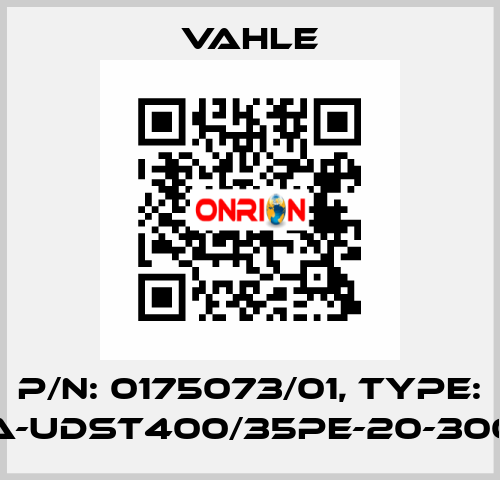 P/n: 0175073/01, Type: SA-UDST400/35PE-20-3000 Vahle